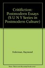 Critifiction Postmodern Essays