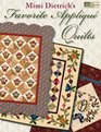 Mimi Dietrich's Favorite Applique Quilts