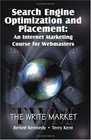 Search Engine Optimization and Placement An Internet Marketing Course for Webmasters