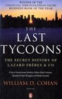 The Last Tycoons The Secret History of Lazard Frres and Co