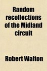 Random recollections of the Midland circuit