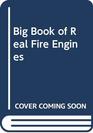 Big Book of Real Fire Engines