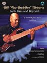 Funk Bass and Beyond