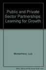 Public and Private Sector Partnerships Learning for Growth