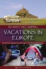 RV and Car Camping Vacations in Europe RV and Car Camping Tours to Europe's Top Vacation Destinations