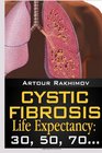 Cystic Fibrosis Life Expectancy 30 50 70