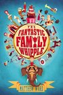 The Fantastic Family Whipple