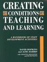 Creating Conditions for Teaching and Learning