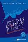 Topics in Modern Physics Theoretical Foundations