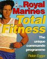 The Royal Marines Total Fitness The Unique Commando Program