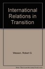International Relations in Transition