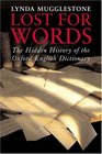 Lost for Words  The Hidden History of the Oxford English Dictionary