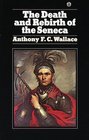 The Death and Rebirth of Seneca