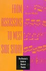 From Assassins to West Side Story : The Director's Guide to Musical Theatre