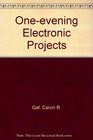 Oneevening electronic projects