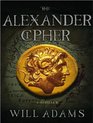 The Alexander Cipher A Thriller