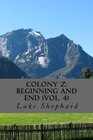 Colony Z: Beginning and End (Vol. 4)