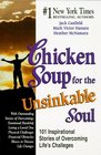 Chicken Soup for the Unsinkable Soul Stories of Triumph and Overcoming Life's Obstacles
