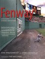 Fenway A Biography in Words and Pictures