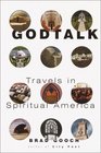 Godtalk  Travels in Spiritual America