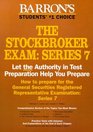 Barron's How to Prepare for the Stockbroker Exam Series 7