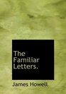 The Familiar Letters