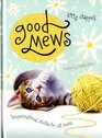 Good Mews: Inspirational Stories for Cat Lovers