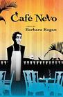 Caf Nevo A Novel