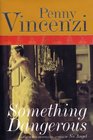 Something Dangerous (Spoils of Time, Bk 2)