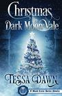 Christmas In Dark Moon Vale A Blood Curse Series Novella