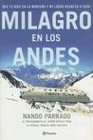 Milagro En Los Andes / Miracle in the Andes 72 Days on the Mountain
