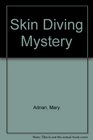 Skin Diving Mystery