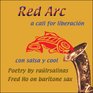 Red Arc A Call for Liberacion con Salsa y Cool