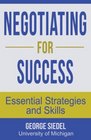 Negotiating for Success Essential Strategies and Skills