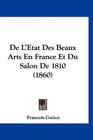 De L'Etat Des Beaux Arts En France Et Du Salon De 1810