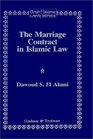 The Marriage Contract in Islamic LawIn the Shari'ah and Personal Status Laws of Egypt and Morocco