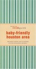 The lilaguide BabyFriendly Houston New Parent Survival Guide to Shopping Activities Restaurants and more