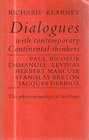 Dialogues With Contemporary Continental Thinkers The Phenomenological Heritage Paul Ricoeur Emmanuel Levinas Herbert Marcuse Stanislas Breton