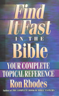 Find It Fast in the Bible: Your Complete Topical Reference