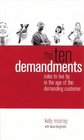 The Ten Demandments  Rules to Live by in the Age of the Demanding Customer