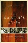 The Earth's Blanket Traditional Teachings for Sustainable Living