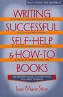 Writing Successful SelfHelp and HowTo Books