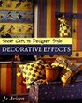 Decorative Effects Short Cuts to Designer Style