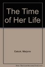 The Time of Her Life