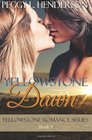 Yellowstone Dawn Yellowstone Romance Series Book 4