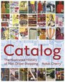 Catalog The Illustrated History of Mail Order Shopping