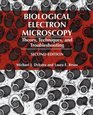 Biological Electron Microscopy  Theory Techniques and Troubleshooting