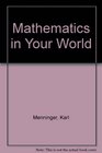 Mathematics in Your World