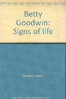 Betty Goodwin Signs of life