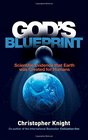God's Blueprint Scientific Evidence that the Earth was Created to Produce Humans